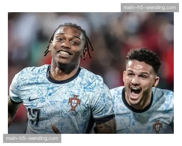 葡萄牙2-0美国B费助攻双响,C罗伤缺菲利克斯锁定胜局